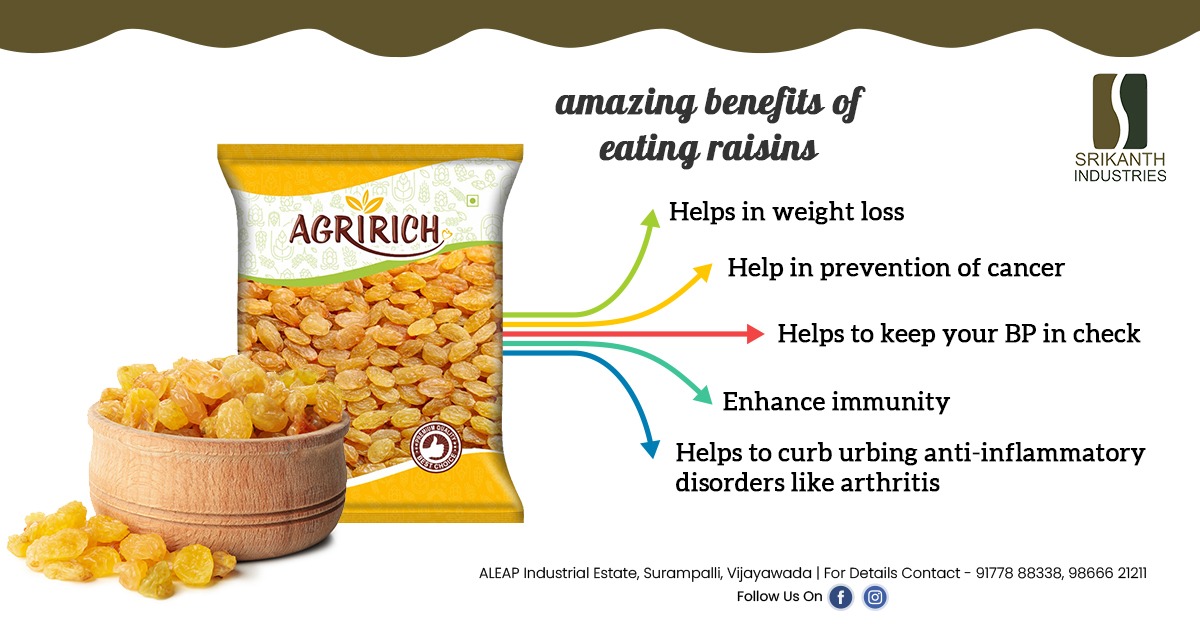 Amazing benefits of raisins Srikanth Industries